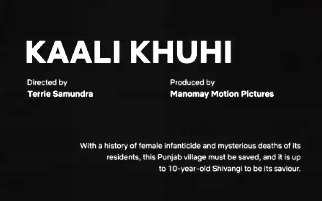 kaali khuhi terrie samundra netflix india ghaintpunjab